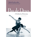 Pas de Deux: A Textbook on Partnering, Second Edition