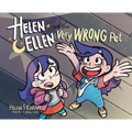 Helen & Ellen And The Very Wrong Pet