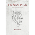 The Naked Prince: New & Selected Poems