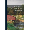 History of Wallingford, Vermont
