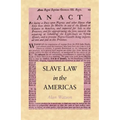 Slave Law in the Americas