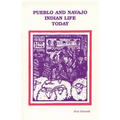 Pueblo and Navajo Indian Life Today