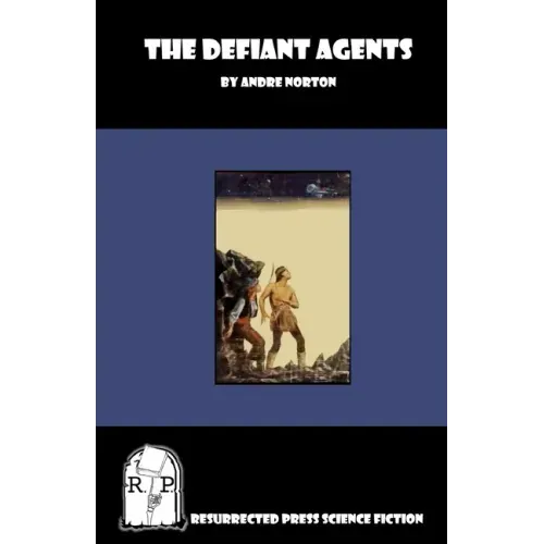 The Defiant Agents