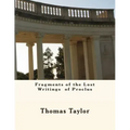 Fragments of the Lost Writings of Proclus