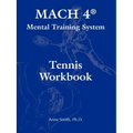 MACH 4(R) Mental Training System Tennis Workbook