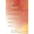 In Their Parents' Voices: Reflections on Raising Transracial Adoptees