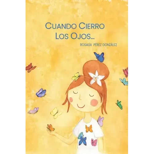 Cuando cierro los ojos