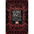 George Orwell Visions of Dystopia