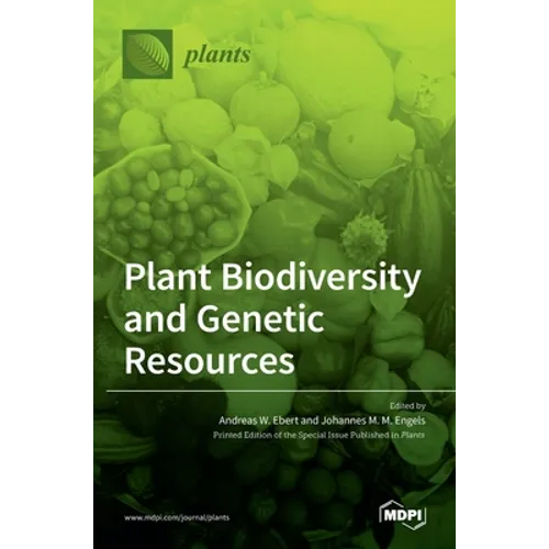 Plant Biodiversity and Genetic Resources