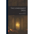 The Lonesomest Doll