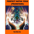 Perfect Hatha Yoga (Pranayama): Yoga Pranayama