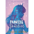 The Rosewood Chronicles #2: Princess in Practice