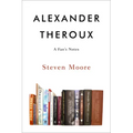 Alexander Theroux: A Fan's Notes