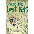 Are We Lost Yet?: Another Wallace the Brave Collection Volume 4