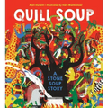 Quill Soup: A Stone Soup Story