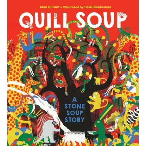 Quill Soup: A Stone Soup Story