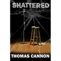 Shattered