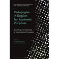 Pedagogies in English for Academic Purposes: Teaching and Learning in International Contexts
