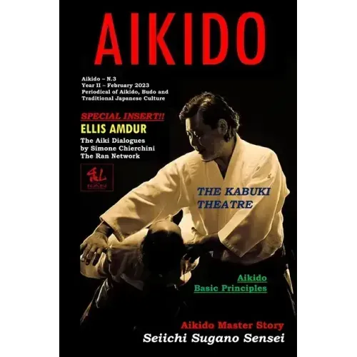 AIKIDO Periodical of Aikido Budo and Traditional Japanese Culture