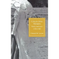 Collecting Women: Poetry and Lives, 1700-1780