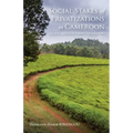 Social Stakes of Privatizations in Cameroon: Case of the Cameroon Development Corporation (CDC)
