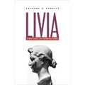 Livia: First Lady of Imperial Rome