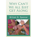 Why Can't We All Just Get Along: A Study of Interpersonal Relationships in the American Workplace
