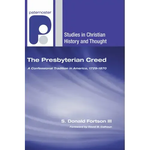 The Presbyterian Creed
