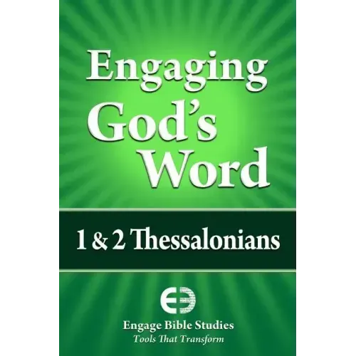 Engaging God's Word: 1 & 2 Thessalonians