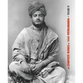 The Complete Works of Swami Vivekananda, Volume 6: Lectures and Discourses, Notes of Class Talks and Lectures, Writings: Prose and Poems - Original an