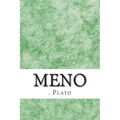 Meno: (Plato Classics Collection)
