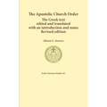 The Apostolic Church Order: The Greek text edited and translated with an introduction and notes