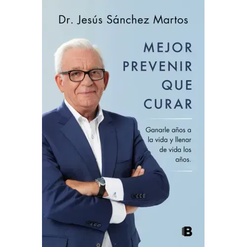 Mejor Prevenir Que Curar / Prevention Is Better Than a Cure