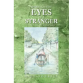 Through the Eyes of a Stranger