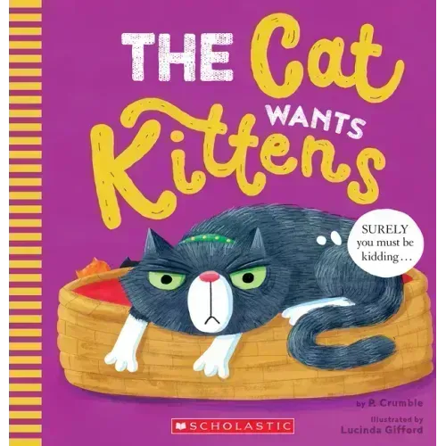 The Cat Wants Kittens
