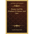 Homer and the Prophets or Homer and Now
