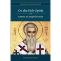 On the Holy Spirit with Letters to Amphilochius