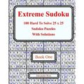 Extreme Sudoku: 100 Hard To Solve 25 x 25 Sudoku Puzzles With Solutions Book 1