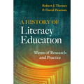 A History of Literacy Education: Waves of Research and Practice