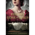 Hidden Lives: Eleanor and Franklin