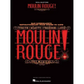 Moulin Rouge! the Musical: Vocal Selections