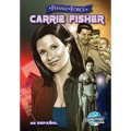 Female Force: Carrie Fisher: En Español