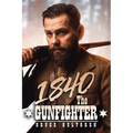 1840 the Gunfighter
