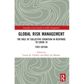 Global Risk Management: The Role of Collective Cognition in Response to COVID-19