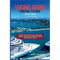 Viking Rhine Cruise Guide 2025-2026: Explore Scenic Waterways, Charming Villages, and Historic Castles Along the Majestic Rhine River