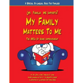 My Family Matters To Me: A Special Bi-Lingual Book for Families