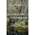 Death in the Everglades