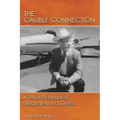 The Cauble Connection: A Texas Scandal of Drugs, $ex and Greed