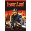 Bronson's Loose!: The Making of the Death Wish Films
