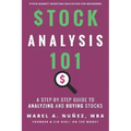 Stock Analysis 101: A Step by Step Guide to Analyzing and Buying Stocks